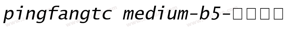 pingfangtc medium-b5字体转换
